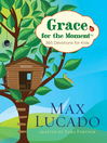 Grace for the Moment® (eBook): 365 Devotions for Kids